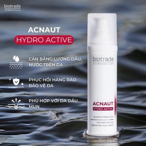 ACNAUT HYDRO - KEM DƯỠNG DA DẦU MỤN ĐANG TÌM KIẾM