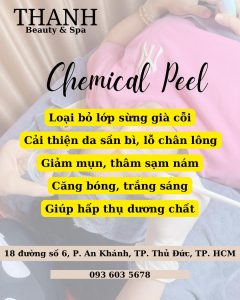 BẠN HIỂU THẾ NÀO VỀ CHEMICAL PEEL?