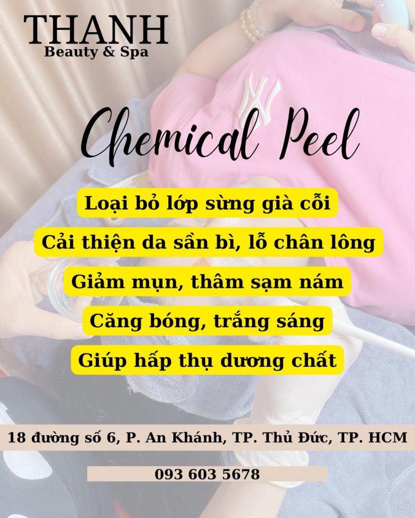 BẠN HIỂU THẾ NÀO VỀ CHEMICAL PEEL?