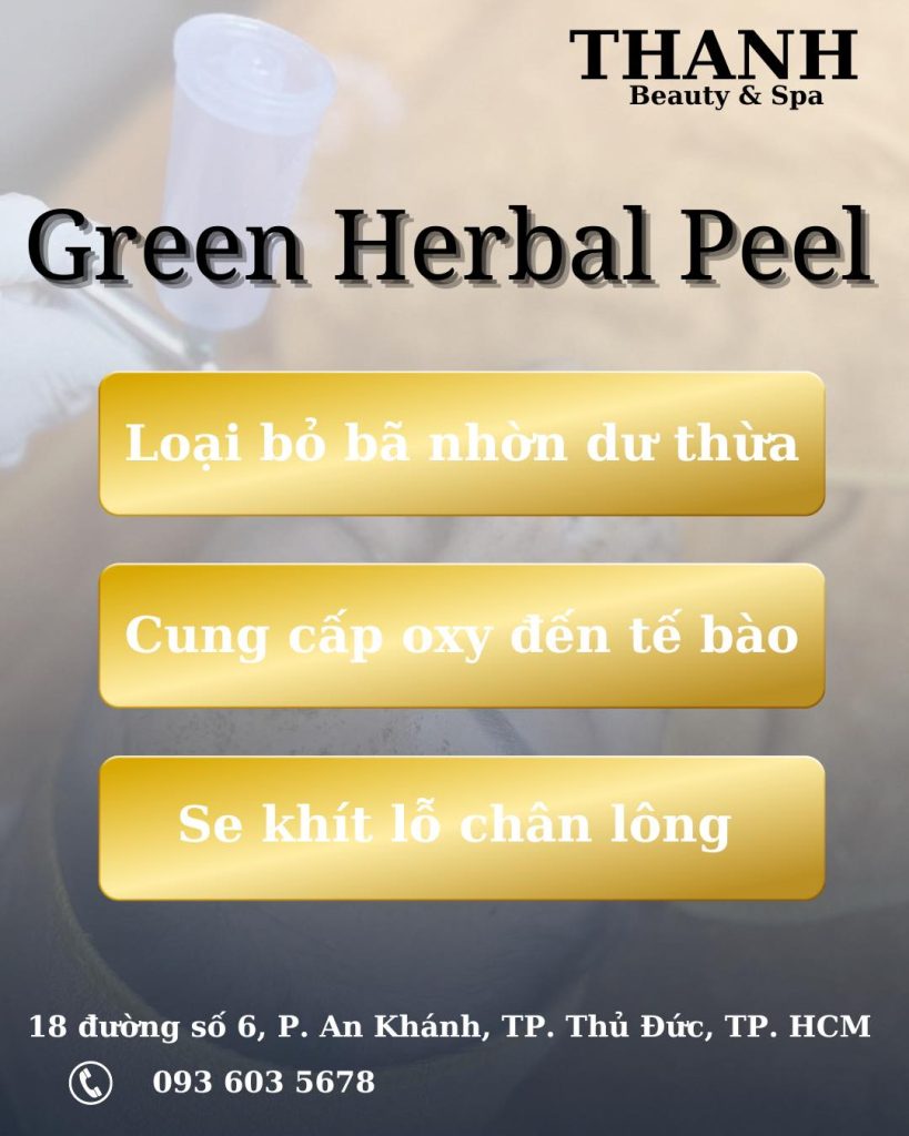 Làn Da Sáng Mịn Với Green Herbal Peel: Giải Pháp Hoàn Hảo Cho Mụn Ẩn Và Da Dày Sừng